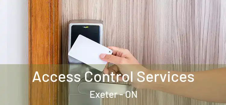  Access Control Services Exeter - ON