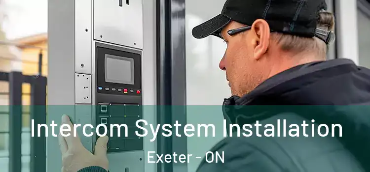 Intercom System Installation Exeter - ON